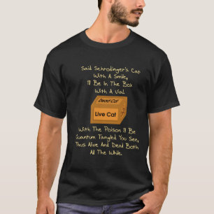 Schrodingers kattLimerick T-shirt