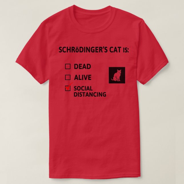 Schrodingers social avstånd t shirt (Design framsida)