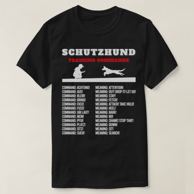 Schutzhund Inspired Traning Command Related Schutz T Shirt (Design framsida)