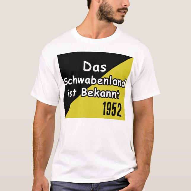 Schwaebisch Are Known T-Shirt (Framsida)