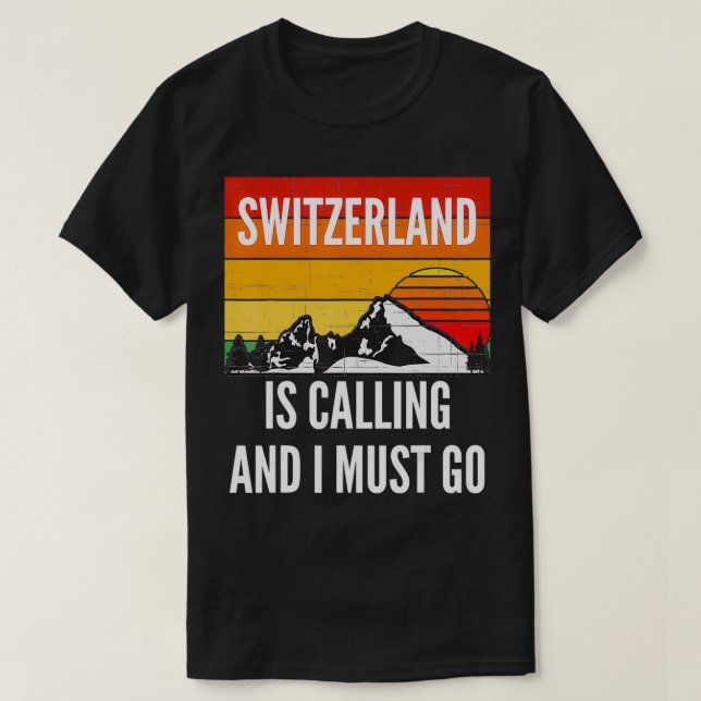 Schweiz ringer och jag måste åka t shirt (Design framsida)