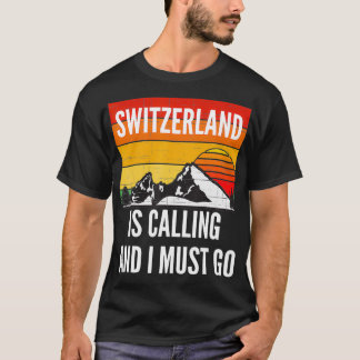 Schweiz ringer och jag måste åka t shirt