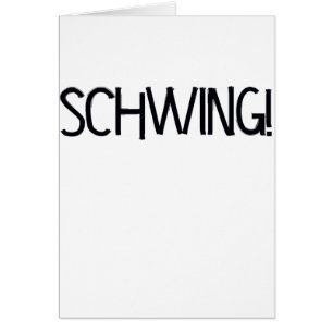 Schwing! vid Chillee Wilson Hälsningskort