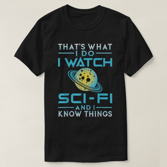 Sci-Fi Lover Shirt - Space Nerd Knowledge Tee (Design framsida)