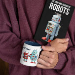 Sci-Fi-Personligen för Cute Retro-robots Två-Tonad Mugg<br><div class="desc">Lägg till en sci-fi-beröring till din morgonrutin med det här personlig kaffet mugg. I mugg visas roligten av robotar för återtro stil och redot är att vara personlig med namn eller annan text. Bilderna runt mugg och namn visas på båda sidor.</div>