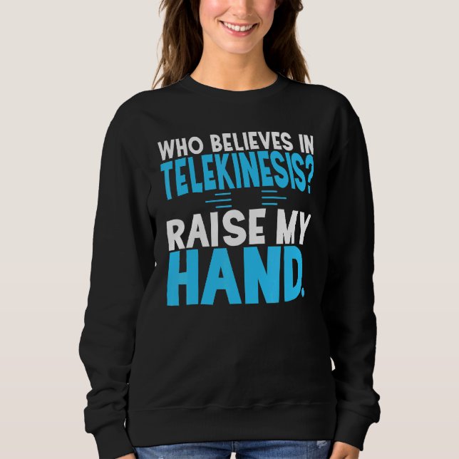 Sci Fi Vem Tro i Telekinesis T Shirt (Framsida)