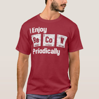 Science and Bacon Periodic Bord Bacon Älskare T Shirt