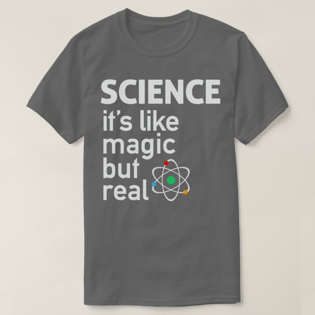 SCIENCE är som magi men riktiga barn. T Shirt (Design framsida)