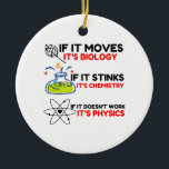 Science BIOLOGY CHEMISTRY PHYSICS Julgransprydnad Keramik<br><div class="desc">Coola,  Tecknad,  Kärlek,  Funny,  Kupe,  Vintage sport,  Retro,  Cute,  jul,  Geek.</div>