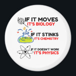Science BIOLOGY CHEMISTRY PHYSICS Magnet<br><div class="desc">Underlig, coola, fantastisk, djur, nerd, gek, vintage, retro, ord, presentidé, par, kärlek, sport</div>