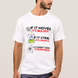 Science BIOLOGY CHEMISTRY PHYSICS T Shirt<br><div class="desc">Coola,  Tecknad,  Kärlek,  Funny,  Kupe,  Vintage sport,  Retro,  Cute,  jul,  Nerd,  humor,  Geek,  Hipster,  vetenskap</div>
