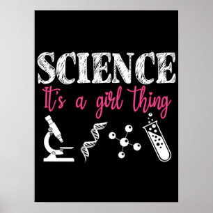 Science - det är en Girl Sak Funny Poster
