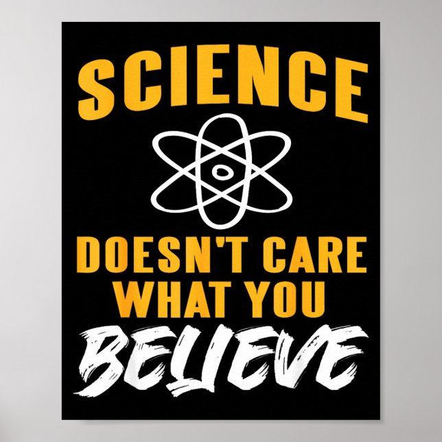 Science Doesn't Care What You Believe Atom Graphic Poster (Framsidan)
