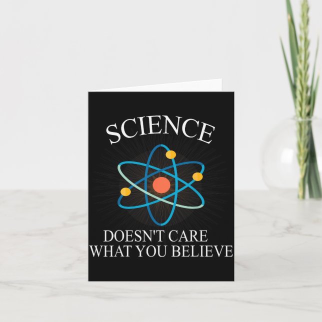 Science Doesn't Care What You Believe Funny Scienc Kort (Framsida)