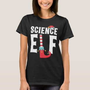 Science Elf Cute Funny Teacher - juldräkt T Shirt