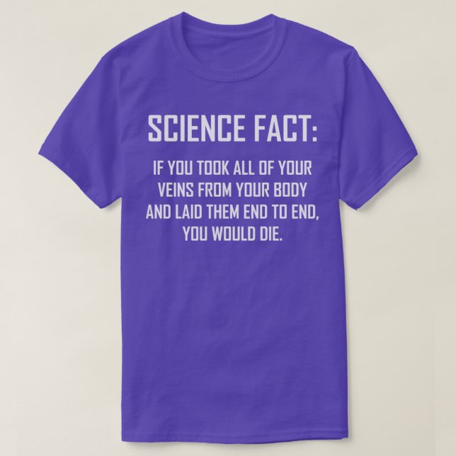 Science Fact Funny Science Fact Humor Design T Shirt (Design framsida)