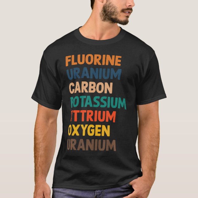 Science Fluorine Uranium Carbon Potassium Oxygen U T Shirt (Framsida)
