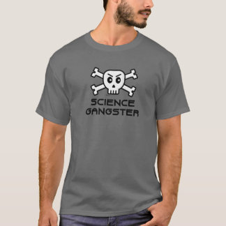 Science Gangster Skull And Cross Bone Word Design T Shirt