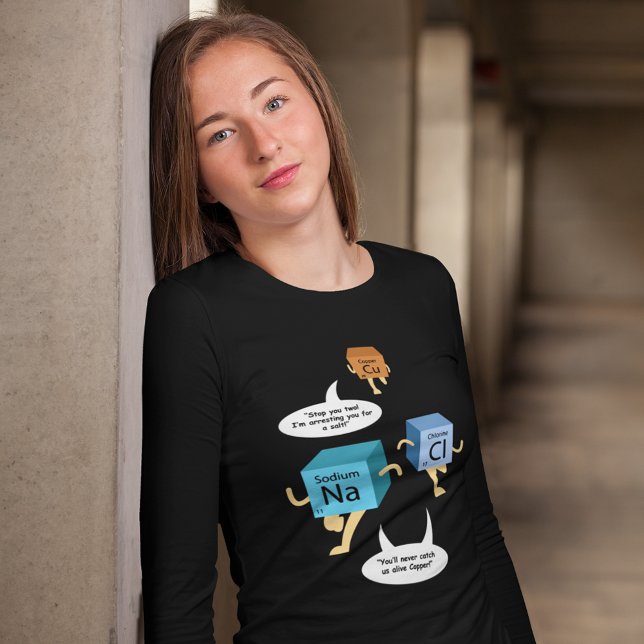 Science Geek Chemistry Teacher Birthday Gag T Shirt (Chemistry Teacher Gag Chemical Elements Joke Womens Long Sleeves T-Shirt)