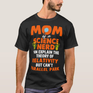 Science Geek Mamma kan förklara relativitetsteorie T Shirt