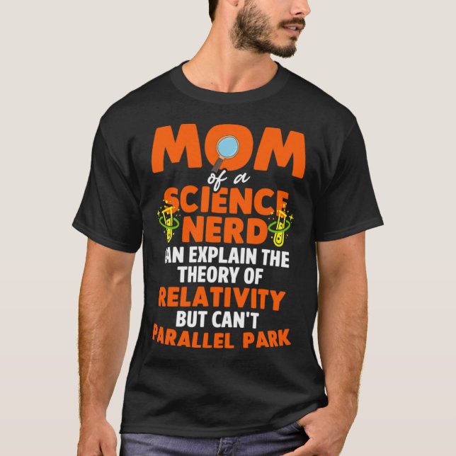 Science Geek Mamma kan förklara relativitetsteorie T Shirt (Framsida)