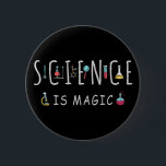 Science is magic<br><div class="desc">Science is magic. A perfect match for every scientist,  science student,  science teacher and science lover. Great Gift idea for men,  women,  teens and kids.</div>