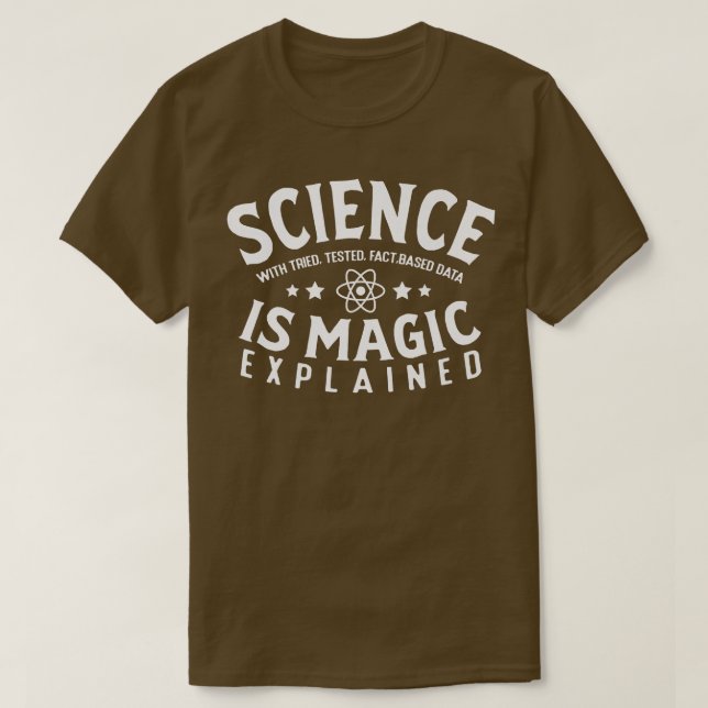 Science Is Magic Explained Future Scientist Chemis T Shirt (Design framsida)