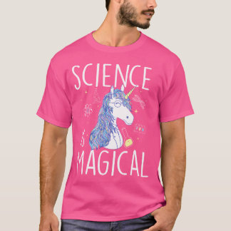 Science Is Magical - Science Fan Chemistry Student T Shirt