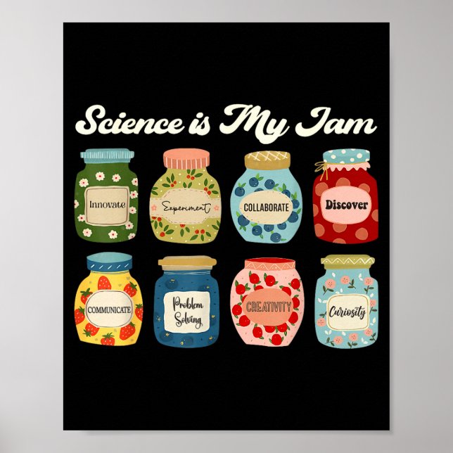 Science Is My Jam Teacher Shirt Stem Student Educa Poster (Framsidan)
