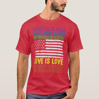 Science Is Real Kindness BLM Human Rights Equality T Shirt