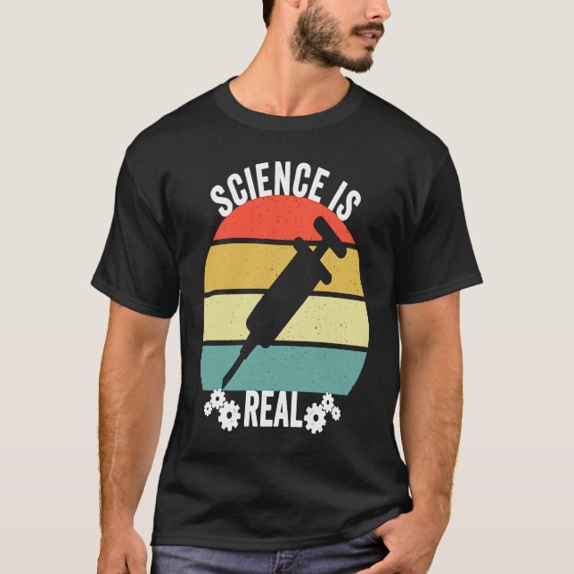Science Is Real   Pro Immunisation Pro Vaccine T Shirt (Framsida)