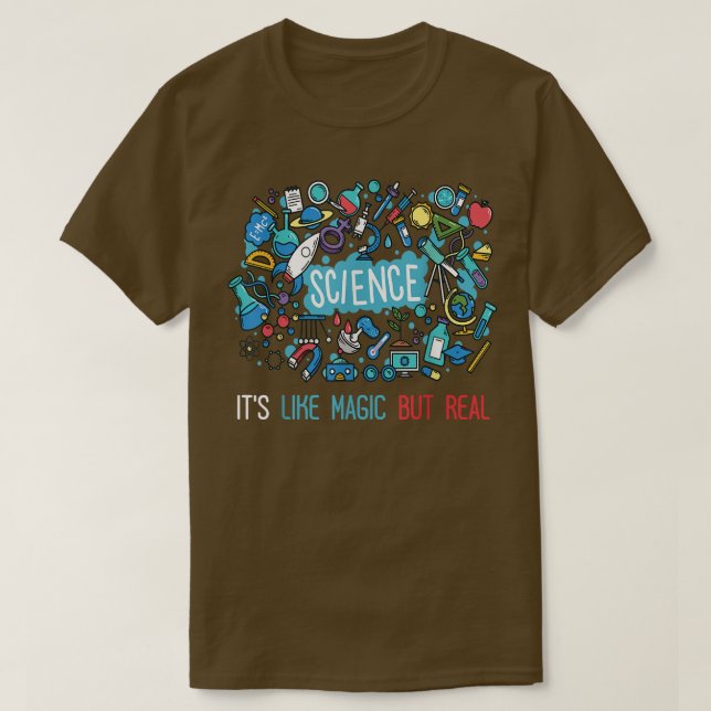 Science It's Like Magic But Real Funny Science Awe T Shirt (Design framsida)
