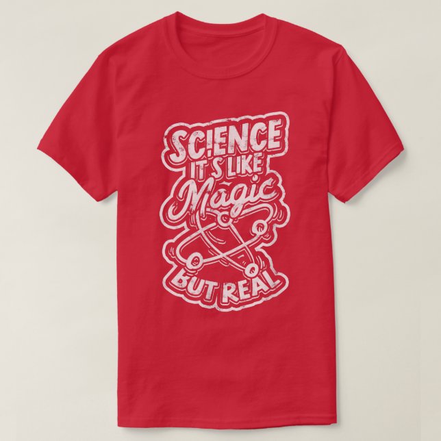 Science it's like magic but real - Scientific Magi T Shirt (Design framsida)