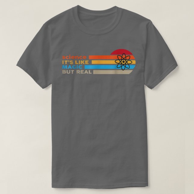 Science Its Like Magic But Real  T Shirt (Design framsida)