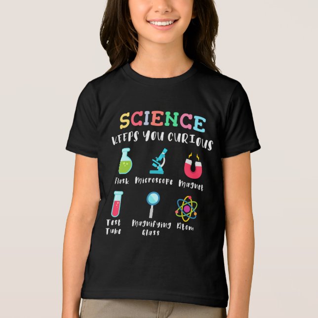 Science keeps you curious t shirt (Framsida)
