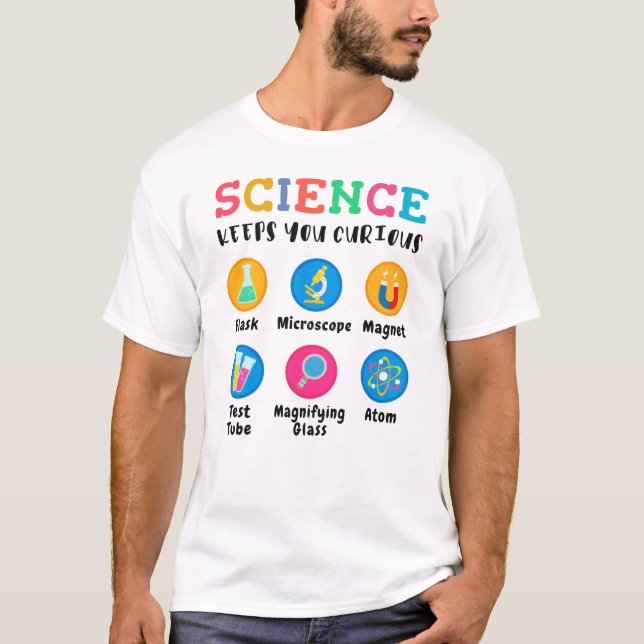 Science keeps you curious t shirt (Framsida)