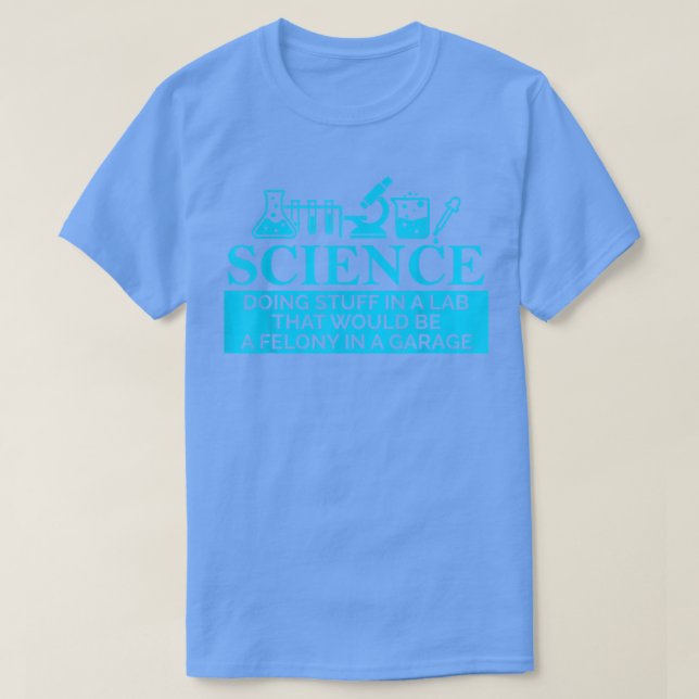 SCIENCE-kemi-utrustning, en lustig gåva till lärar T Shirt (Design framsida)