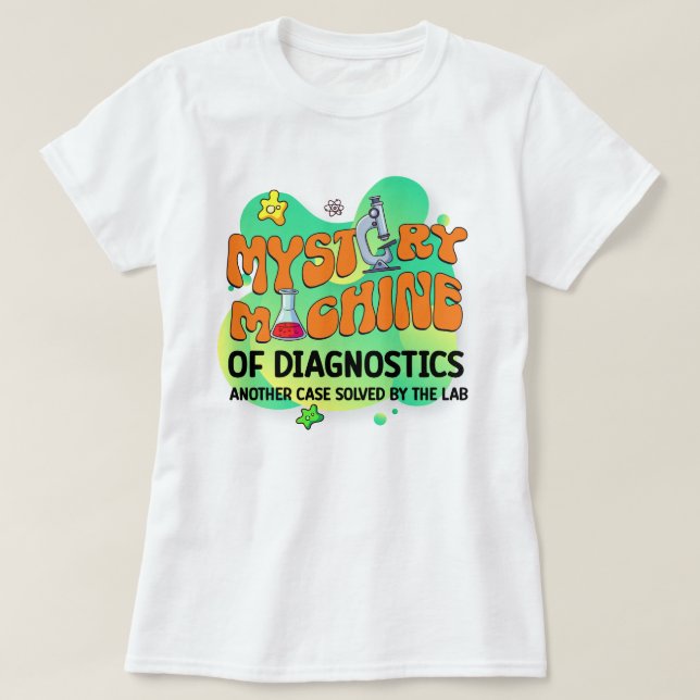 Science Lab Tech Myasty Maskin of Diagnostic T Shirt (Design framsida)