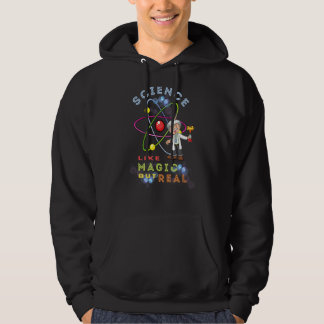 Science Like Magic But Real Teacher Student Hoodie