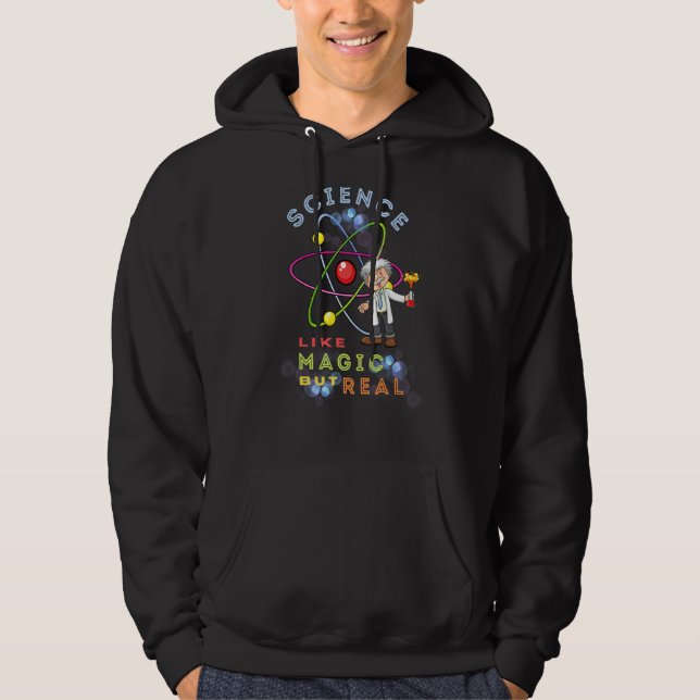 Science Like Magic But Real Teacher Student Hoodie (Framsida)