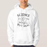 Science Magic Hoodie<br><div class="desc">Vetenskapen är som magiska men reella</div>