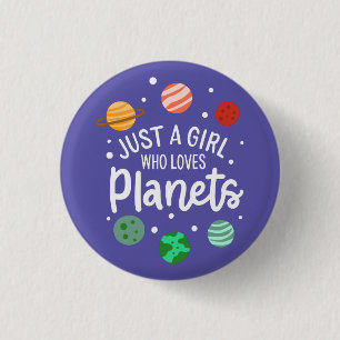 Science Nerd Rymden Girl som Kärlek Planets Knapp