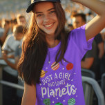 Science Nerd Rymden Girl som Kärlek Planets T Shirt<br><div class="desc">Deklarera din passion för alla att se med den här "Bara en flicka som Kärlek Planets" med den berömda illustrationen av inslag. Perfekt för att umgås med vänner eller när som helst på året och för flickor som njuter av att studera solsystemet och astronomin</div>