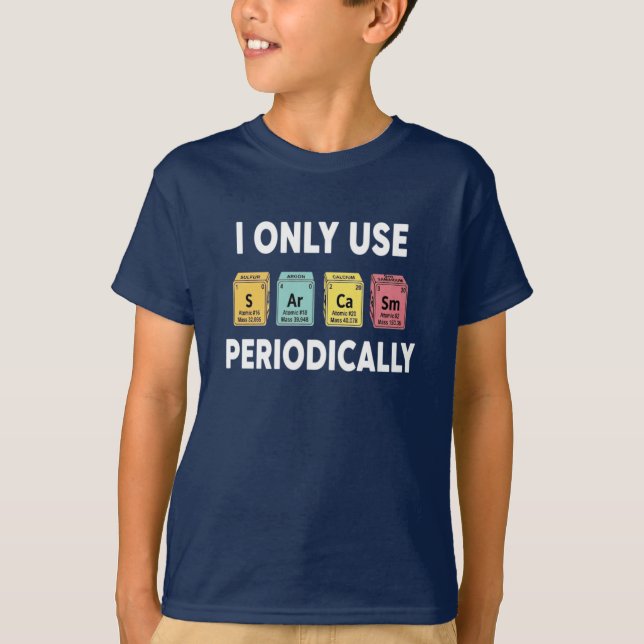 Science Nerd Sarcasm Periodic Bord Shirt Joke T (Framsida)