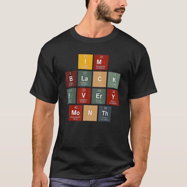 Science Periodic Table Element Black History Month T Shirt (Framsida)
