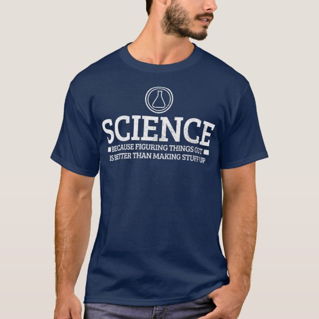 Science Physics Chemistry Nerd Funny Say Gift T Shirt (Framsida)