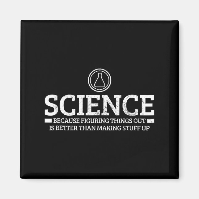 Science Physics Chemistry Nerd Funny Saying Scient Magnet (Framsidan)
