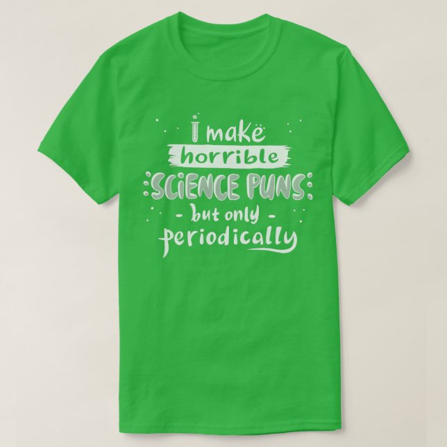 Science Puns T Shirt (Design framsida)