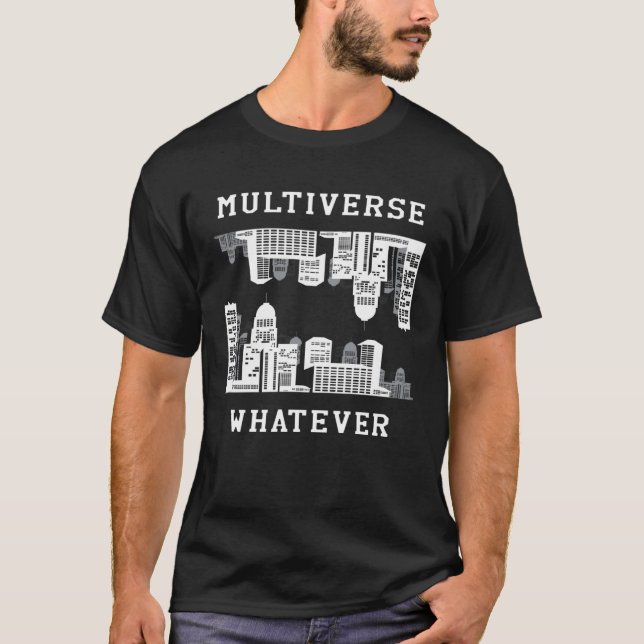 Science Quantum Physics Alternate Reties Multiv T Shirt (Framsida)