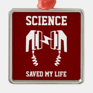 Science räddade mitt liv julgransprydnad metall
